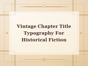 Timeless Chapter Title Fonts for Historical Fiction